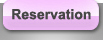 Reservation